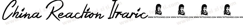 China Reaction Itraric字体转换